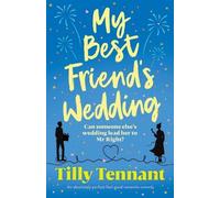 Tilly Tennant My Best Friend's Wedding (Tascabile)