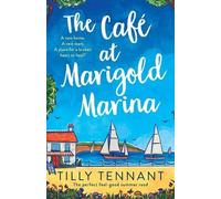 Tilly Tennant The Café at Marigold Marina (Tascabile)