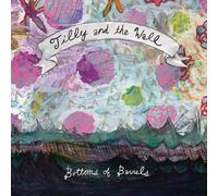 Tilly & The Wall - Bottoms Of Barrels