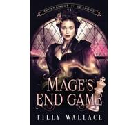 Tilly Wallace Mage's End Game (Tascabile)
