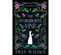 Tilly Wallace The Stormborne Vine (Tascabile)