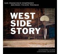 Tilson Thomas( Direttore), Alexandra Silber( Maria), Cheyen West Side Story (CD)
