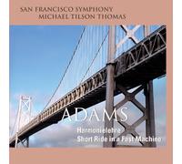 Tilson Thomas (Direttore) - Harmonielehre, Short Ride In A Fast Machine