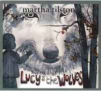 Tilston, Martha - Lucy & The Wolves