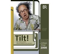 Tilt! 2008 - Urban Priol