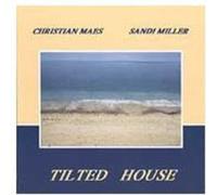 Tilted House by Christian Maes/Sandi Miller (2003-05-29)