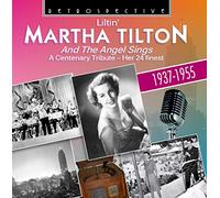 TILTON, MARTHA - LILTIN' MARTHA TILTON -..