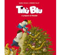 Tilù Blu si prepara al Natale! Ediz. a colori