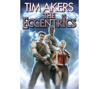 Tim Akers The Eccentrics (Tascabile) Knight Watch