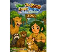 Tim Allyn When The Zoo Caught The Flu (Tascabile)