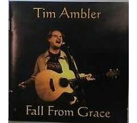 Tim Ambler - Fall From Grace