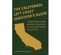 Tim Anaya Kerry Jack The California Left Coast Survivor's Gu (Copertina rigida)