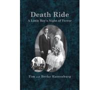 Tim And Becky Hattenburg Death Ride (Tascabile)