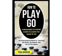 Tim Ander How to Play Go (Tascabile) Card Games for Beginners