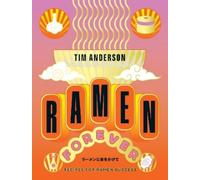 Tim Anderson Ramen Forever (Copertina rigida)