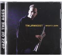 Tim Armacost - Brightly Dark