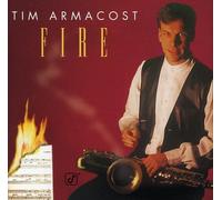 TIM ARMACOST - Fire