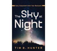 Tim B. Hunter The Sky at Night (Tascabile)
