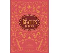 Tim B. Wride Paul Saltzman The Beatles in India (Copertina rigida)