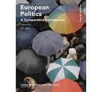Tim Bale European Politics (Tascabile) Comparative Government and Politics