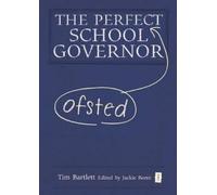 Tim Bartlett The Perfect (Ofsted) School Governor (Copertina rigida)