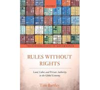Tim Bartley Rules without Rights (Tascabile)