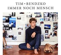 Tim Bendzko - Immer Noch Mensch