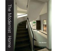 Tim Benton The Modernist Home (Copertina rigida)