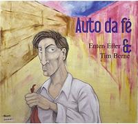Tim Berne & Enten El - Auto Da Fe