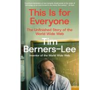 Tim Berners-Lee This Is for Everyone (Tascabile)