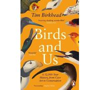 Tim Birkhead Birds and Us (Tascabile)