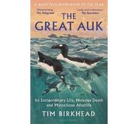Tim Birkhead The Great Auk (Tascabile)