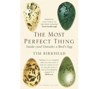Tim Birkhead The Most Perfect Thing (Tascabile)