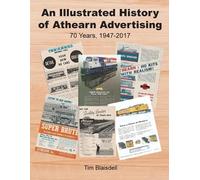 Tim Blaisdell An Illustrated History of Athearn Advertising (Tascabile)