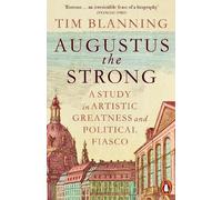 Tim Blanning Augustus The Strong (Tascabile)