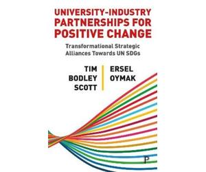 Tim Bodley-Scott E University-Industry Partnerships for Posit (Copertina rigida)