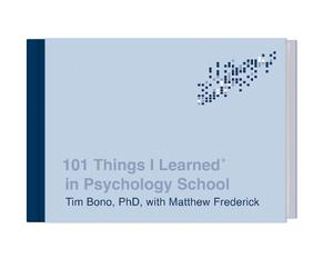 Tim Bono Matthew Frede 101 Things I Learned in Psychology Sc (Copertina rigida)