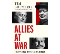 Tim Bouverie Allies at War (Copertina rigida)