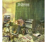 Bowness Tim - Late Night Laments
