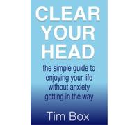 Tim Box Clear Your Head (Tascabile)