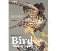 Tim Boyer Learn the Art of Bird Photography (Tascabile)