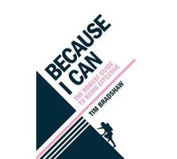 Tim Bradshaw Because I Can (Tascabile)