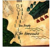 TIM BRADY & JOHN ABERCROMBIE - Double Variations