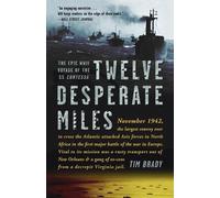 Tim Brady Twelve Desperate Miles (Tascabile)