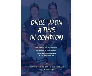 Tim Brennan Robert Ladd Lolita Files Once Upon A Time In Compton (Tascabile)