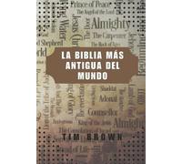 Tim Brown La Biblia Más Antigua del Mundo (Tascabile)