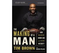 Tim Brown The Making of a Man Study Guide (Tascabile)