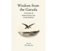 Tim Brown Wisdom from the Garuda (Tascabile) Wisdom from the Garuda