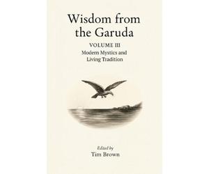 Tim Brown Wisdom from the Garuda (Tascabile) Wisdom from the Garuda