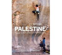 Tim Bruns Benjamin Korff Albert Moser Climbing Palestine (Tascabile)